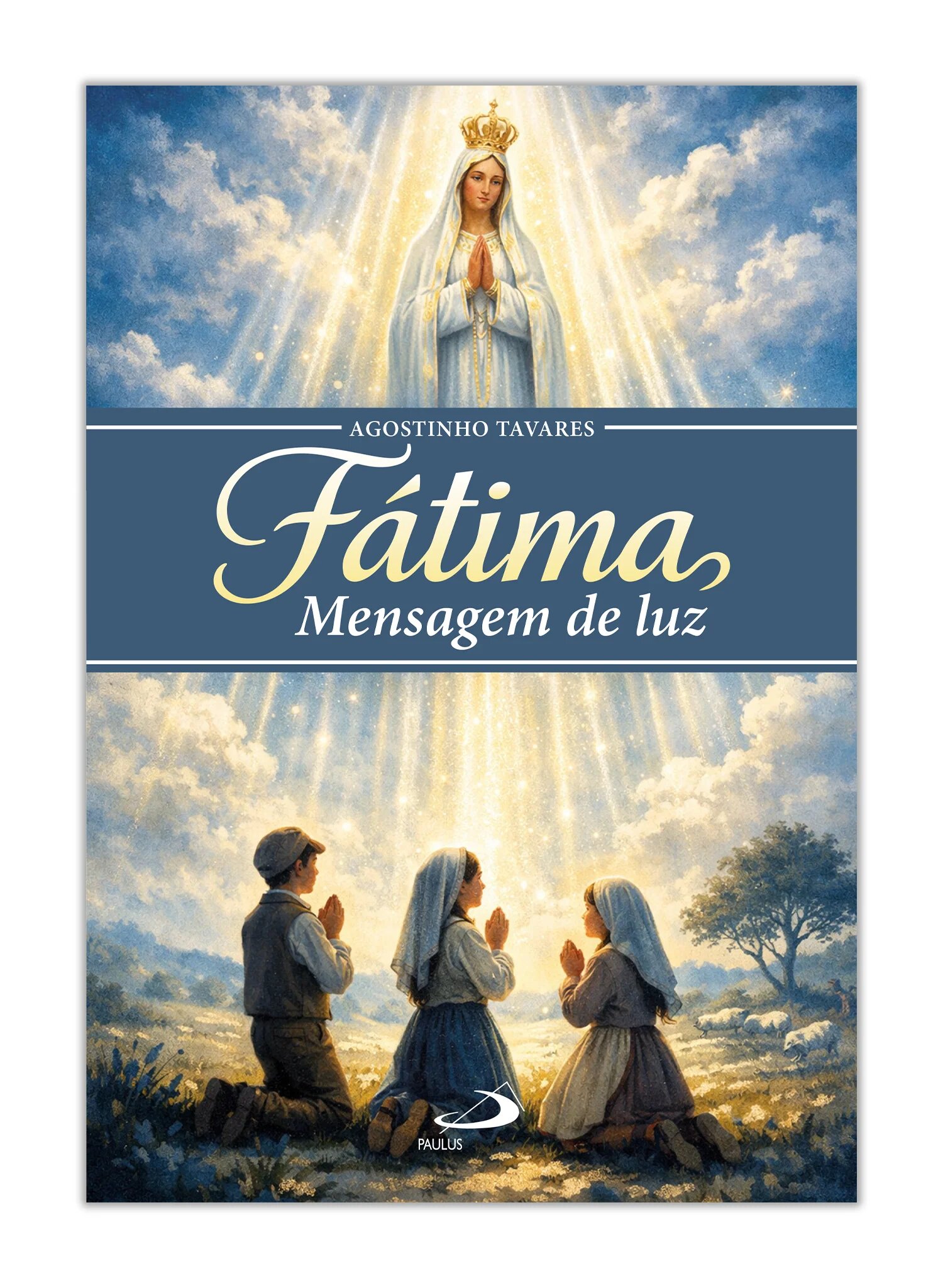 Imagem 0 de Fátima - Mensagem de Luz