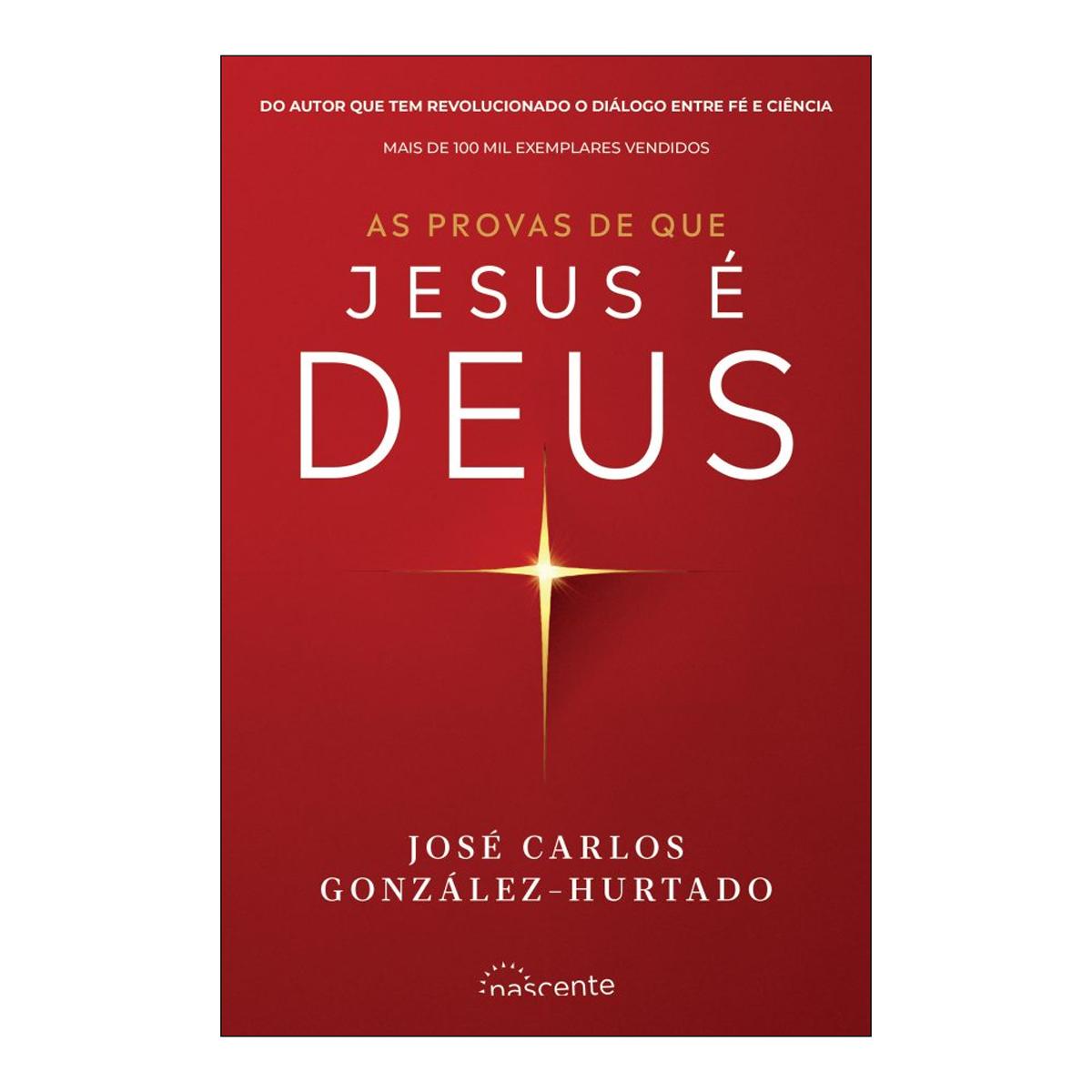 Imagem 0 de As Provas de que Jesus É Deus