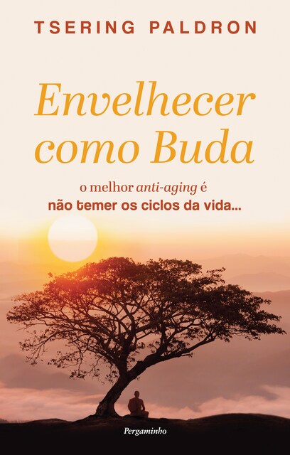 Imagem 0 de Envelhecer como Buda