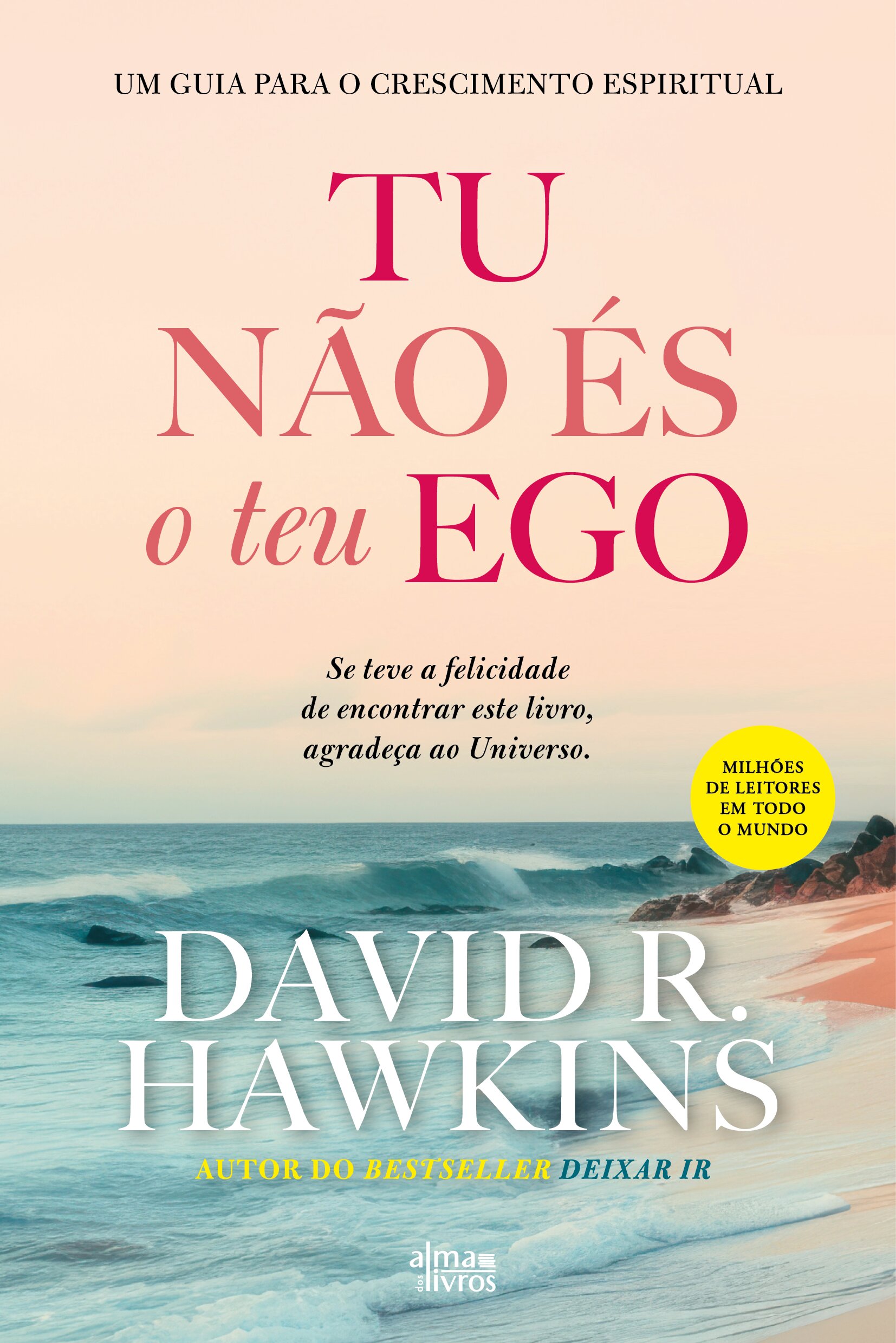 Tu Não És o Teu Ego - Um guia para o crescimento espiritual 1