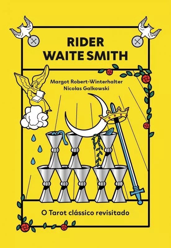 Rider Waite Smith - O tarot clássico revisitado 1