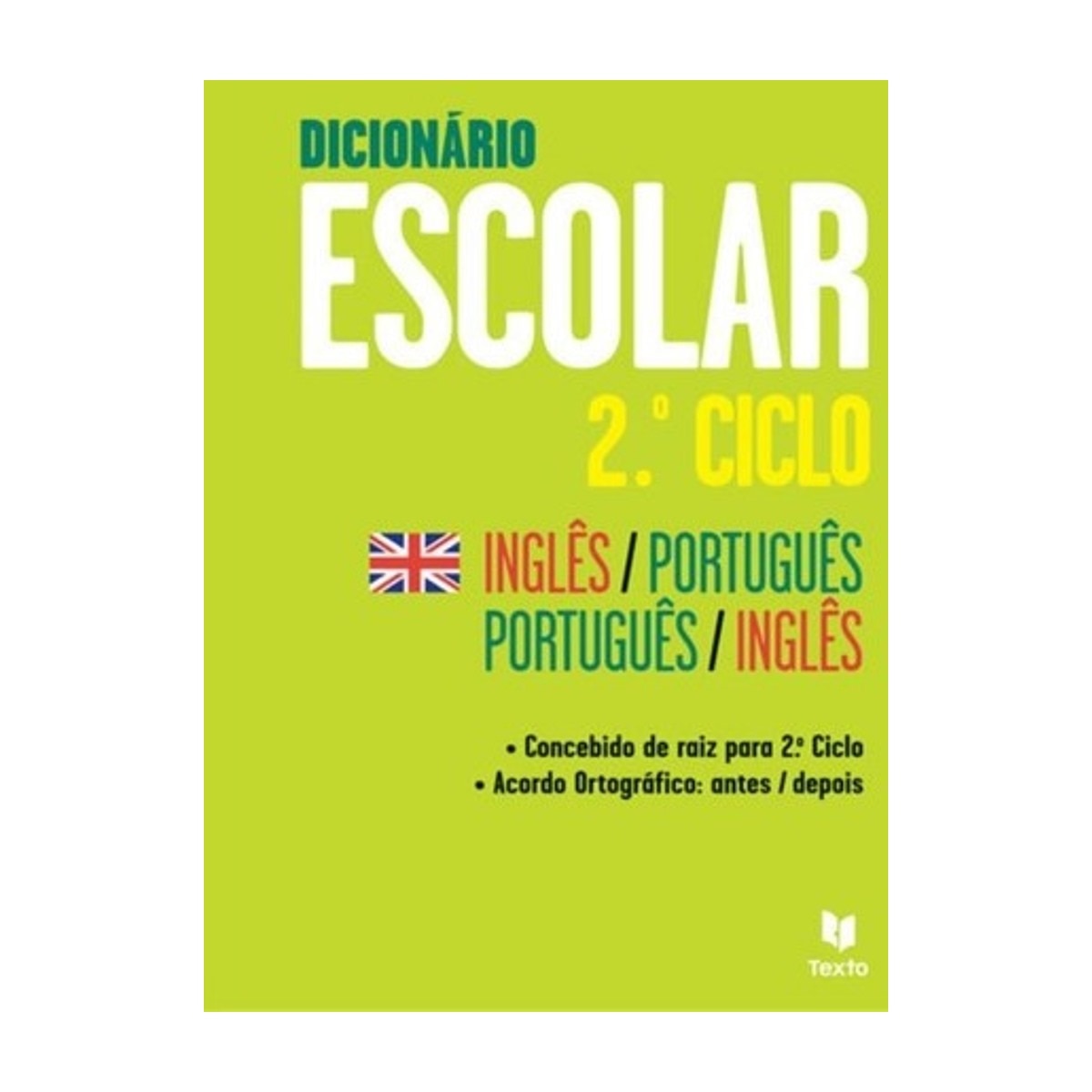 Imagem 0 de Dicionário Escolar - 2.º Ciclo Inglês / Português | Português / Inglês - Iniciação