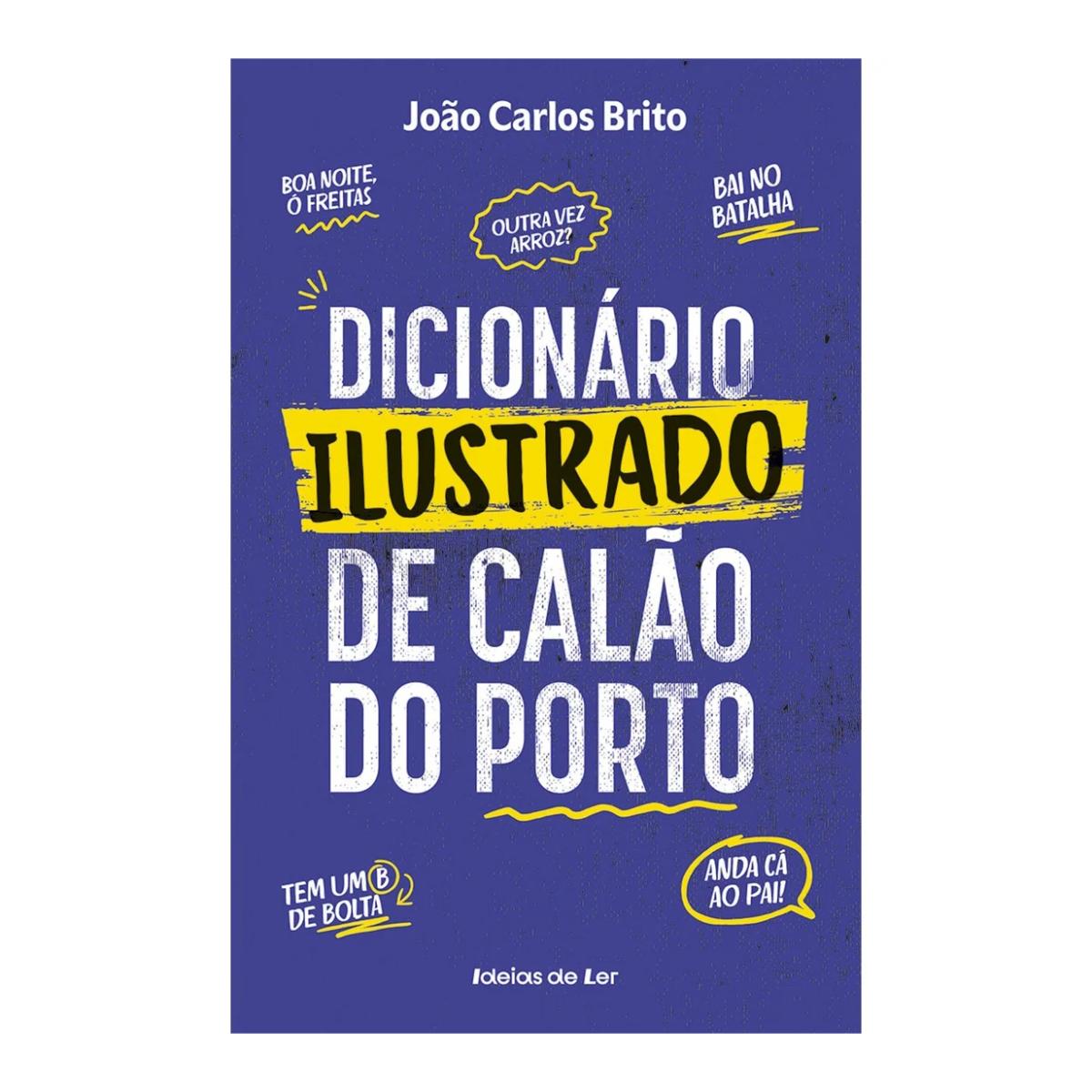 Imagem 1 de Dicionário Ilustrado de Calão do Porto