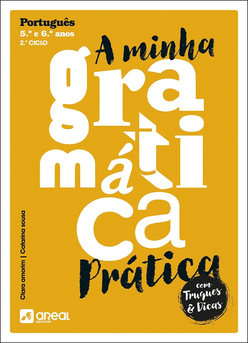 A minha Gramática Prática - 2.º Ciclo do Ensino Básico 1
