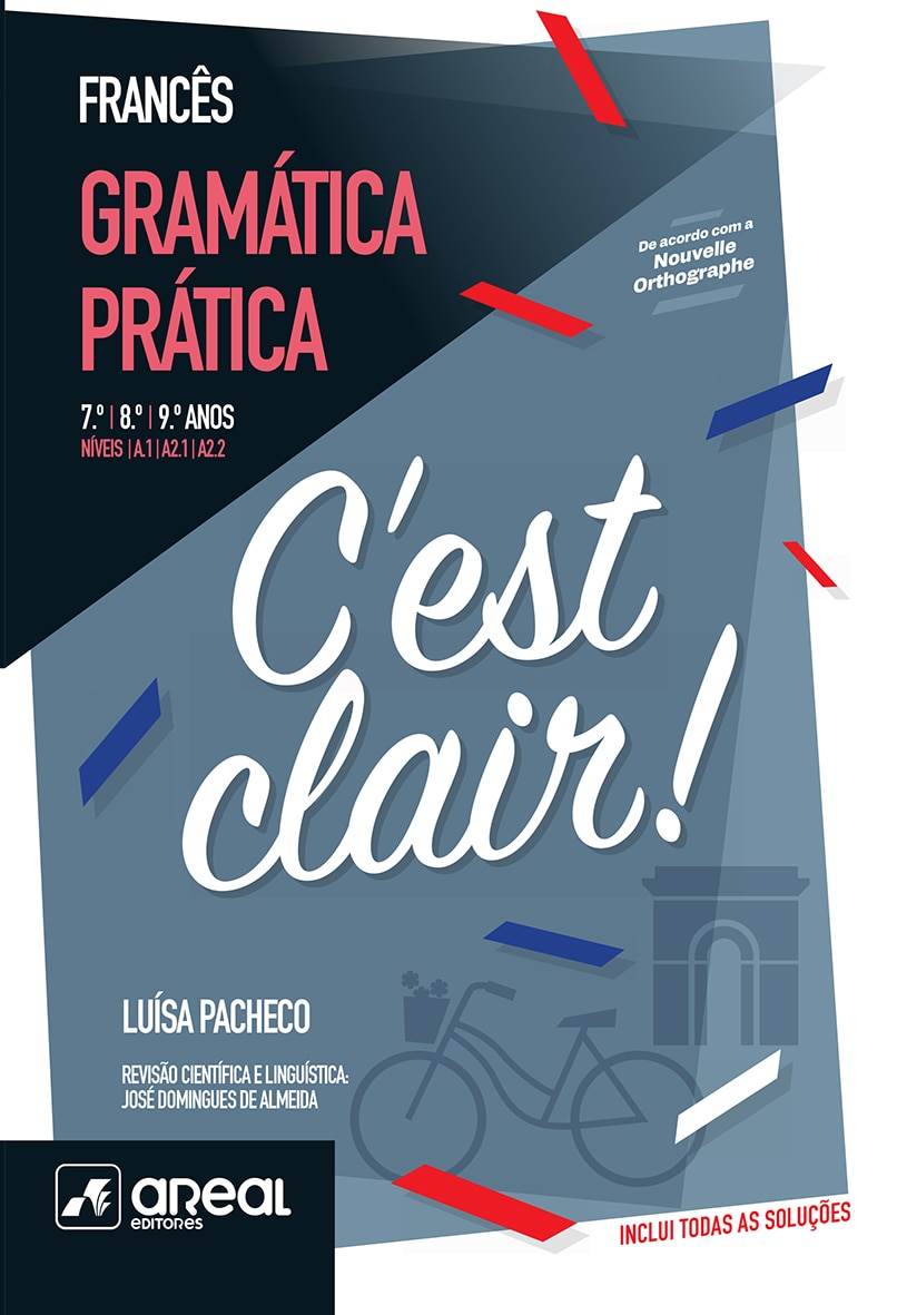 Imagem 0 de C'est clair! - Gramática Prática de Francês - Níveis A.1/A2.1/A2.2 - 7.º/8.º/9.º Anos