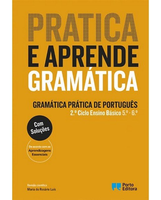 Pratica e Aprende Gramática - Gramática Prática de Português - 2.º Ciclo Ensino Básico 1