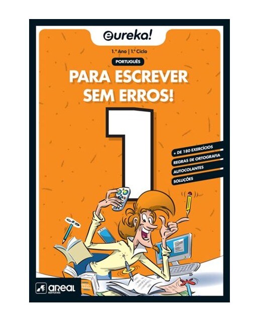 Eureka! Português Para Escrever Sem Erros! - 1º Ano 1º Ciclo 1