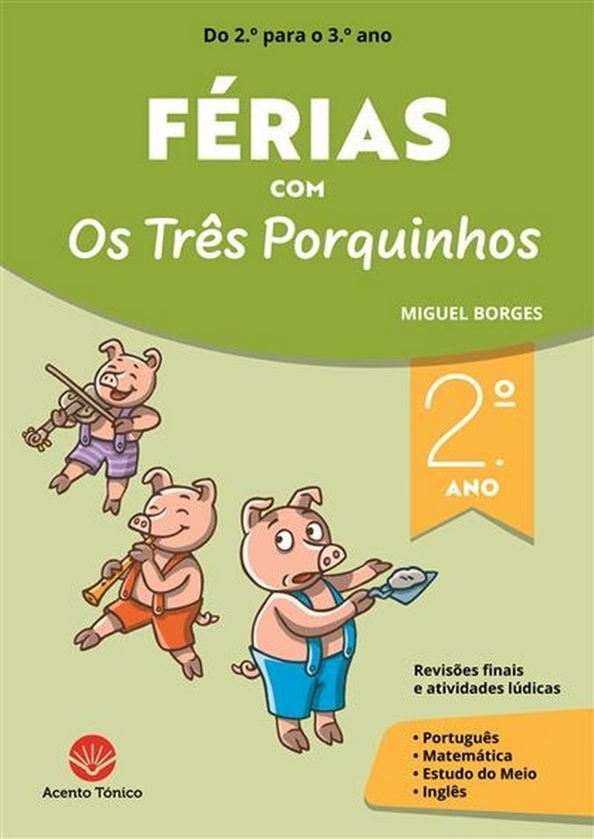 Imagem 0 de Férias com os Três Porquinhos - Do 2.º para o 3.º Ano
