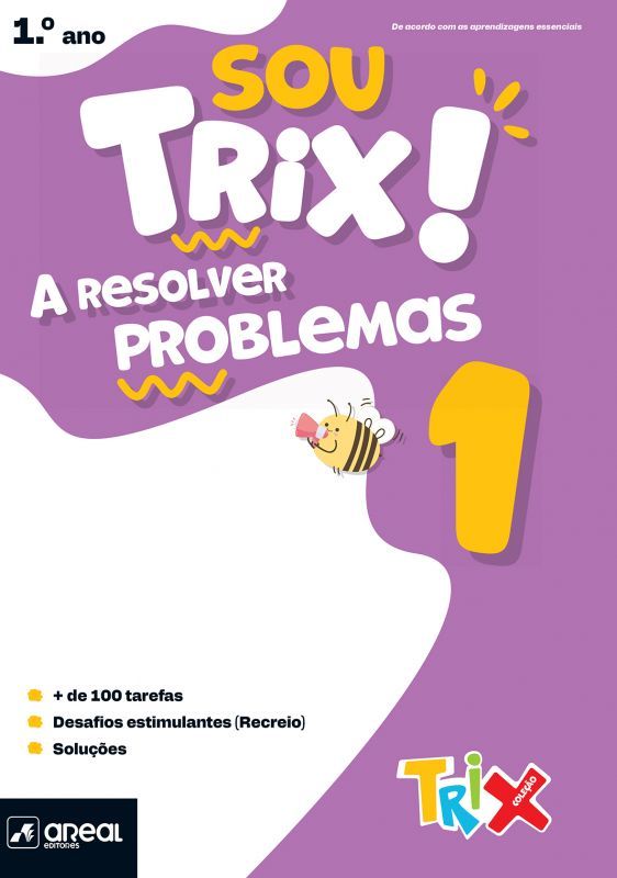 Sou Trix! A Resolver Problemas 1 - 1.º Ano 1