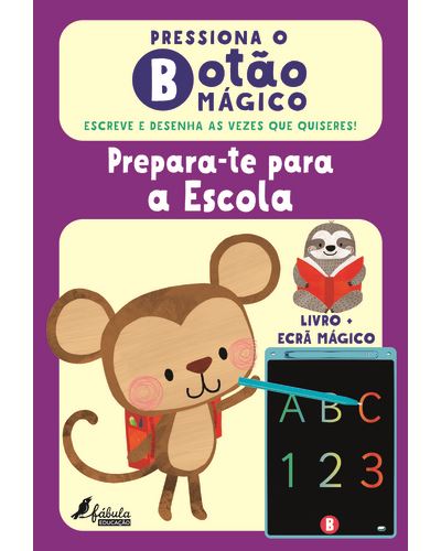 Imagem 0 de Pressiona o Botão Mágico - Prepara-te para a Escola