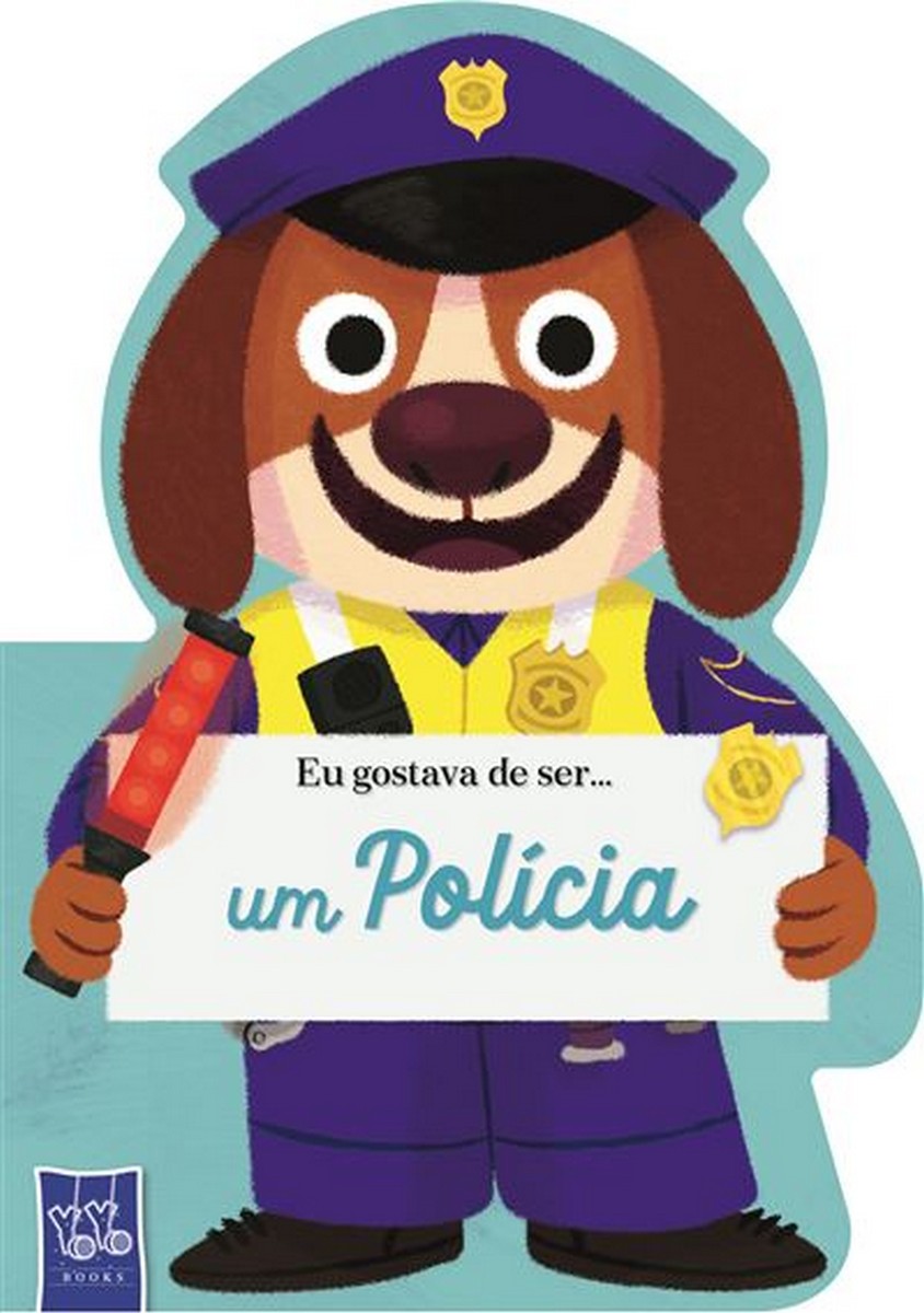 Eu gostava de ser um policia 1