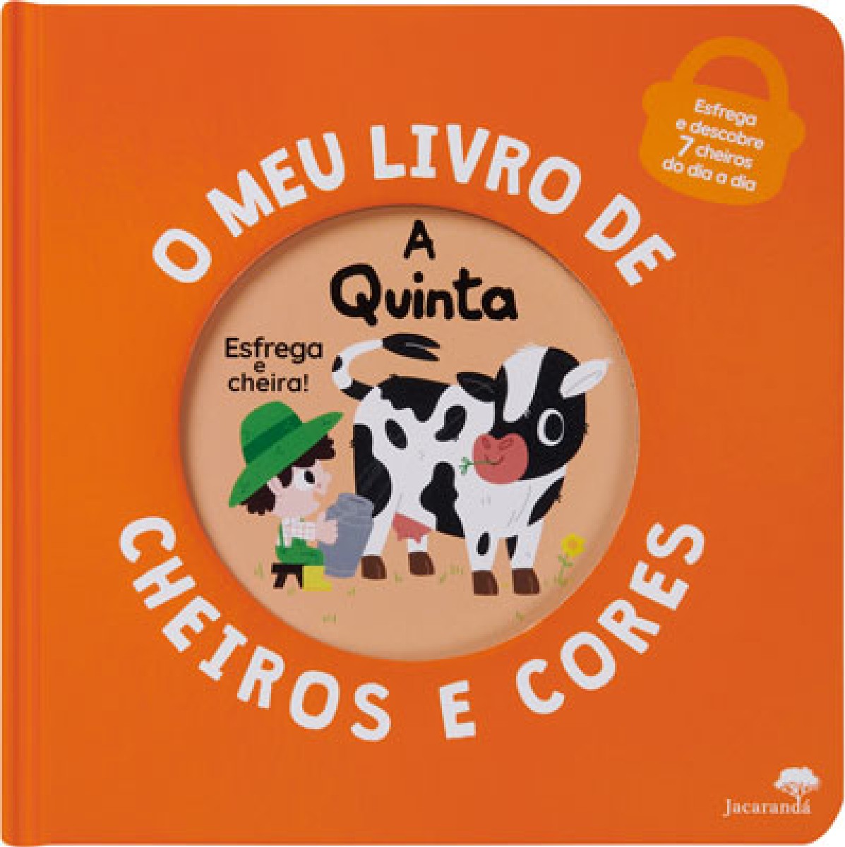 Imagem 0 de A Quinta - O Meu Livro de Cheiros e Cores