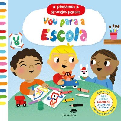 Imagem 0 de Vou para a Escola - Pequenos Grandes Passos
