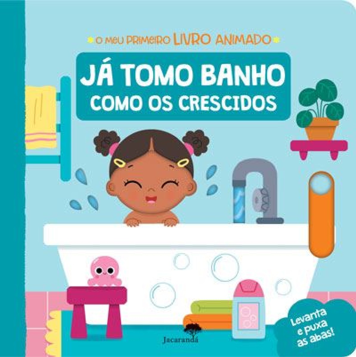 Imagem 0 de Já Tomo Banho como os Crescidos