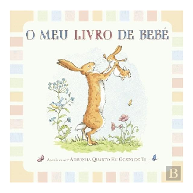 Imagem 0 de Adivinha Quanto Eu Gosto de Ti - O Meu Livro de Bebé