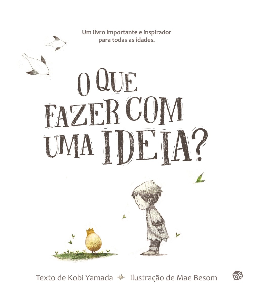 Imagem 0 de O que Fazer com uma Ideia?