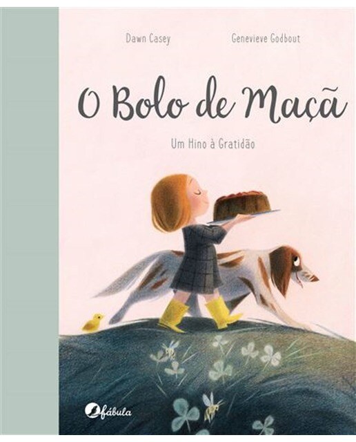 O Bolo de Maçã
Um hino à gratidão 1