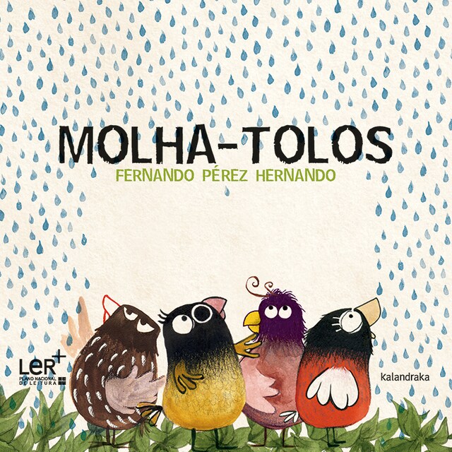 Imagem 0 de Molha tolos