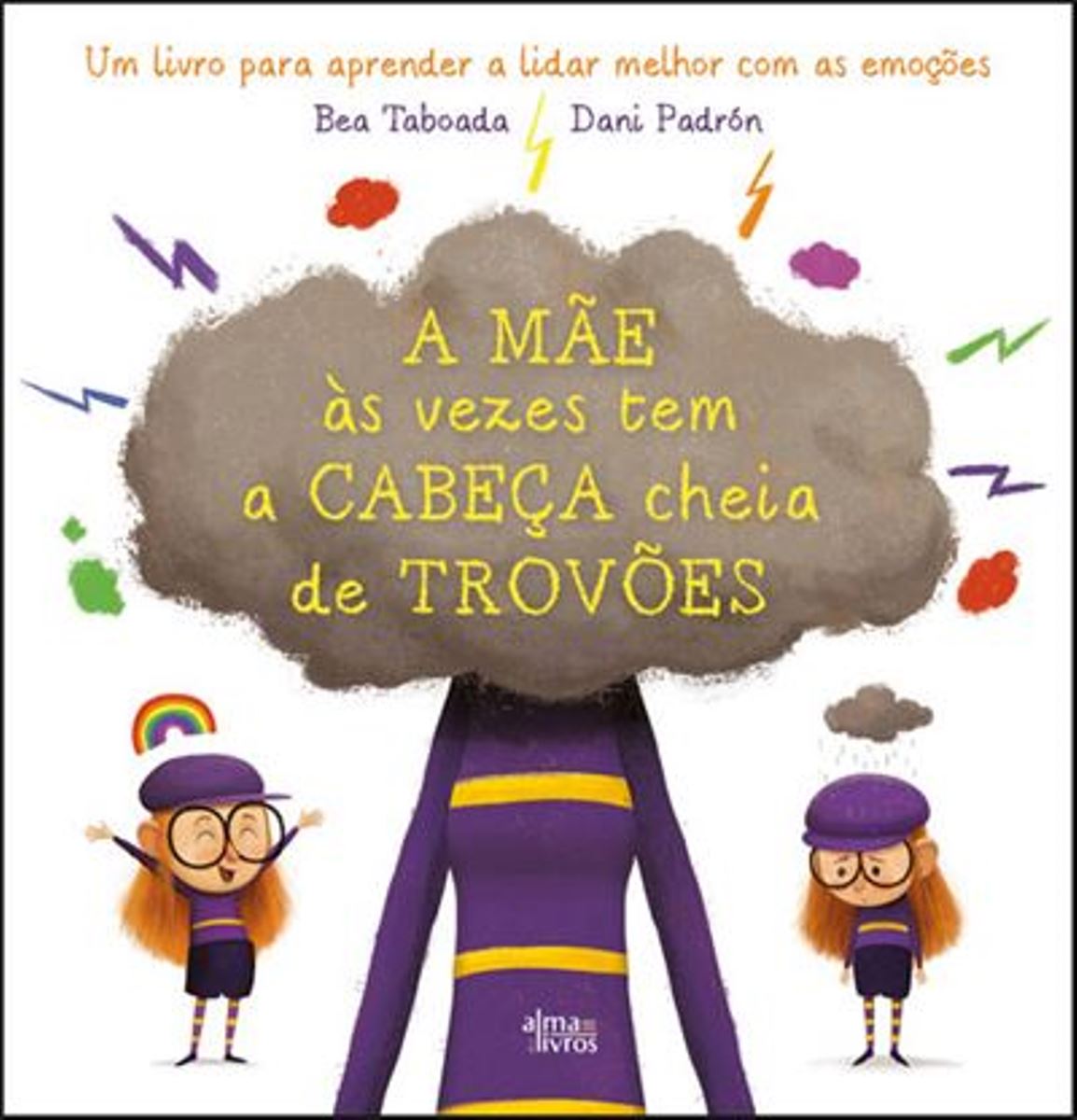 Imagem 0 de A Mãe às Vezes Tem a Cabeça Cheia de Trovões