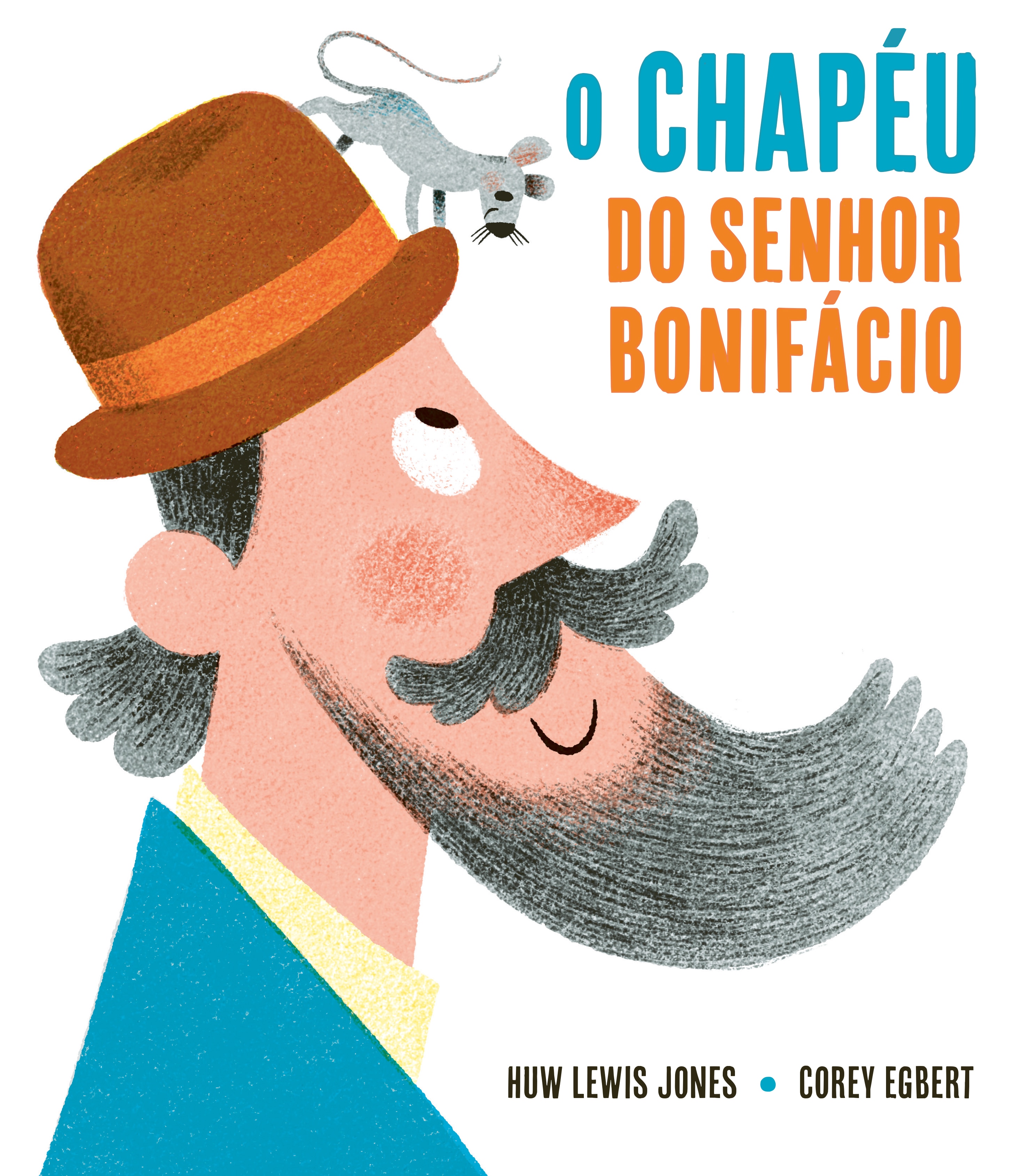 O Chapéu do Senhor Bonifácio 1