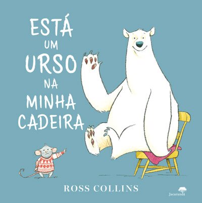 Está um Urso na Minha Cadeira 1