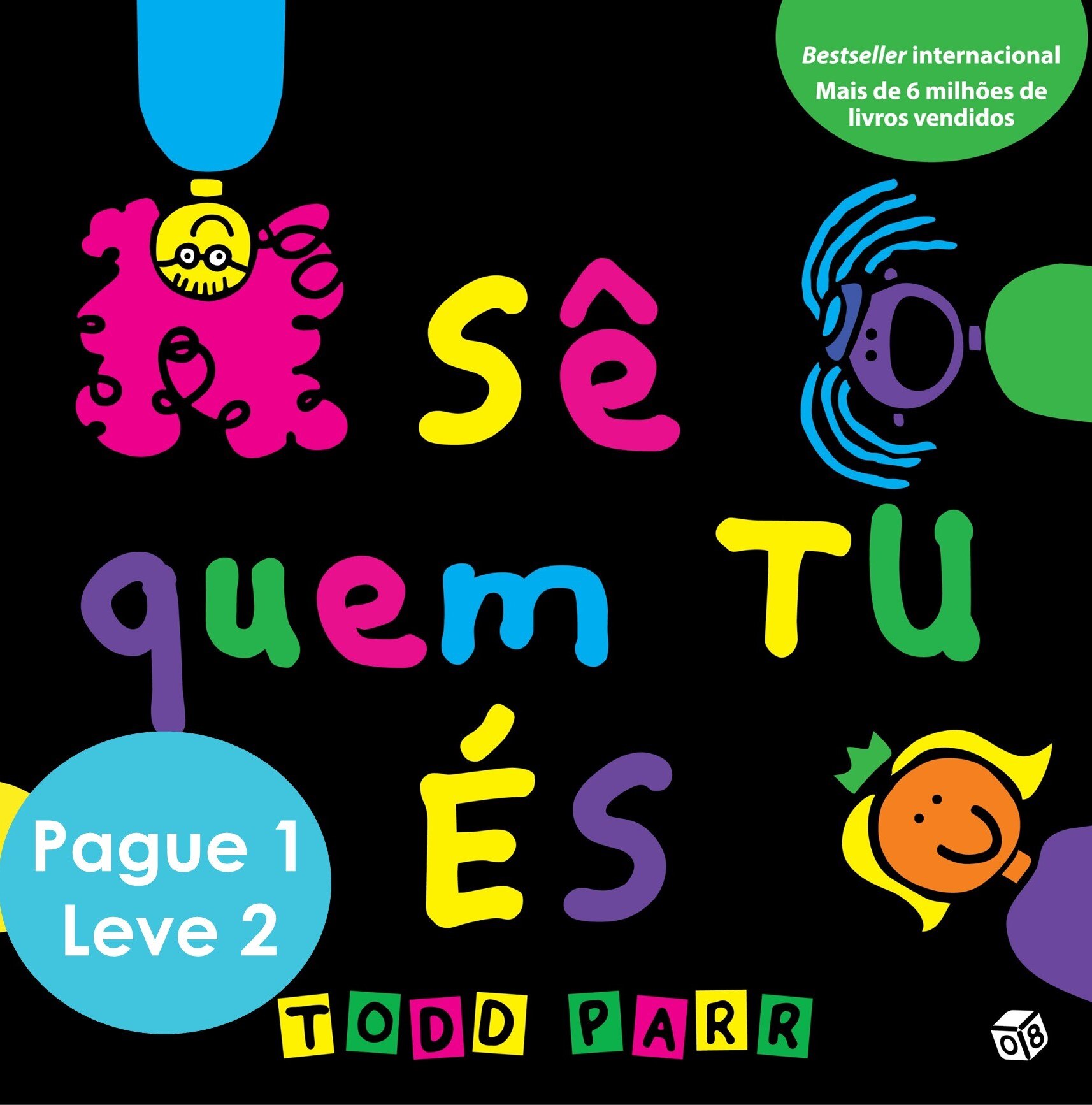 Os Livros do Todd - Sê Quem Tu És / O Livro de Aniversário 1