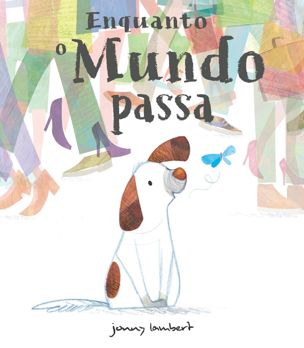 Enquanto o Mundo Passa 1