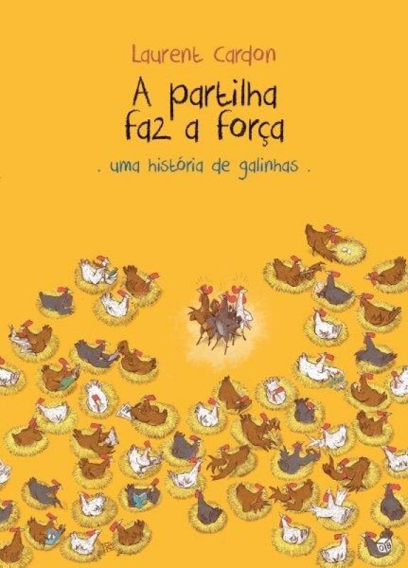 A Partilha Faz a Força - Uma história de galinhas 1
