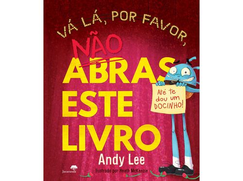 Imagem 0 de Vá Lá, por Favor, Não Abras Este Livro