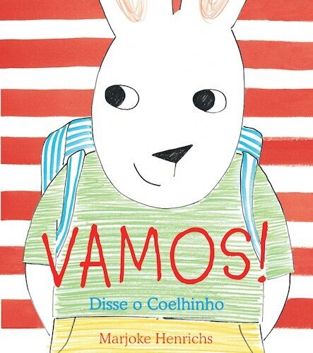 Vamos! Disse o Coelhinho 1