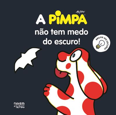 A Pimpa Não Tem Medo do Escuro 1