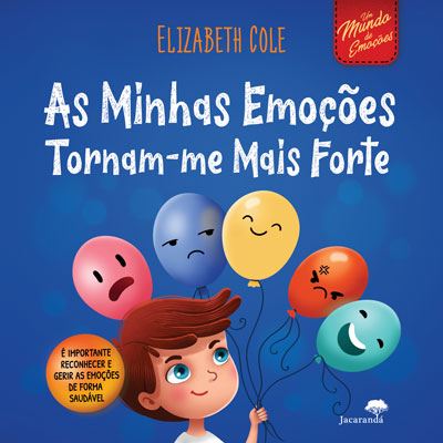 As minhas emoçoes tornam-me mais forte 1