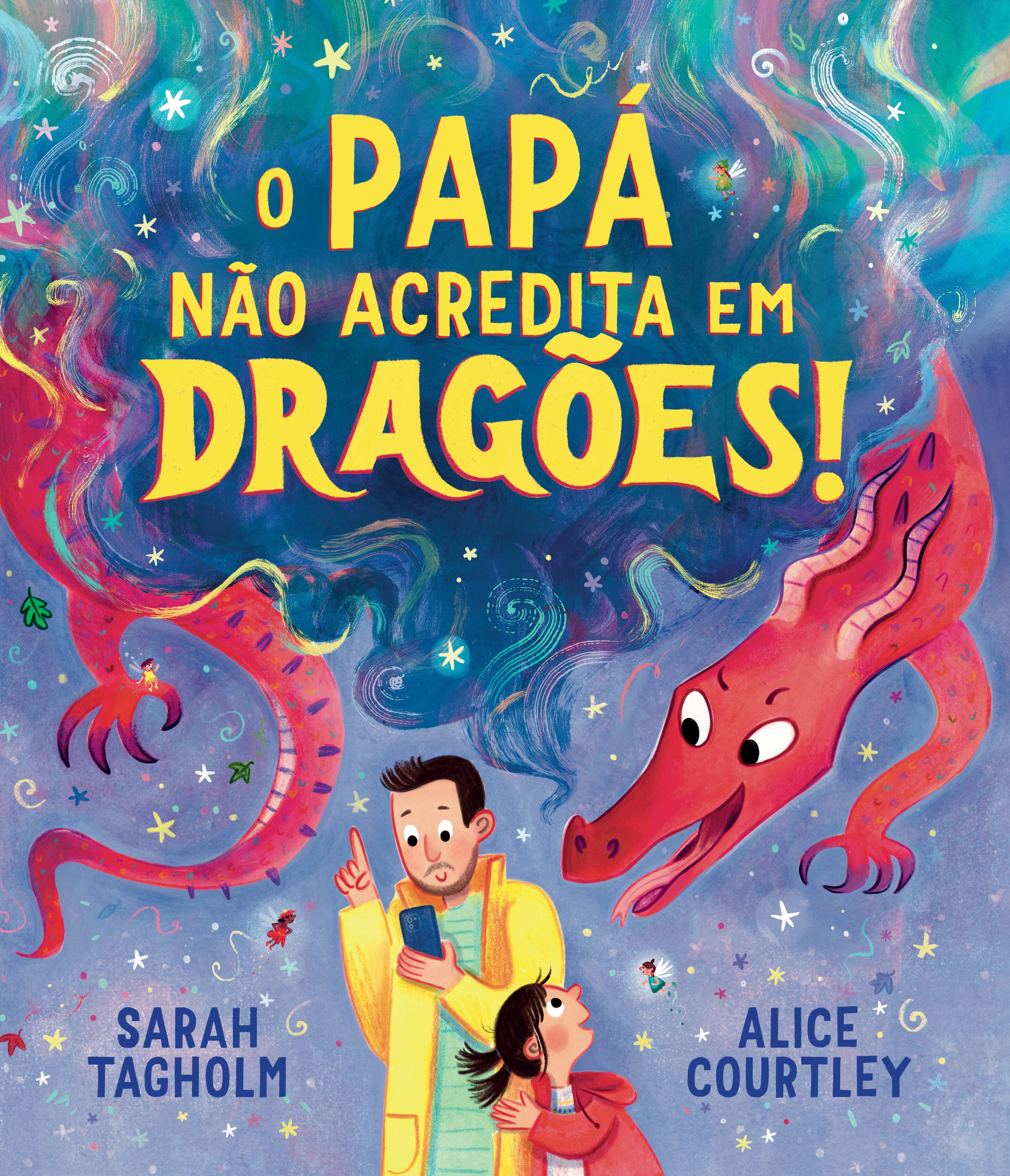 Imagem 0 de O Papá Não Acredita em Dragões!