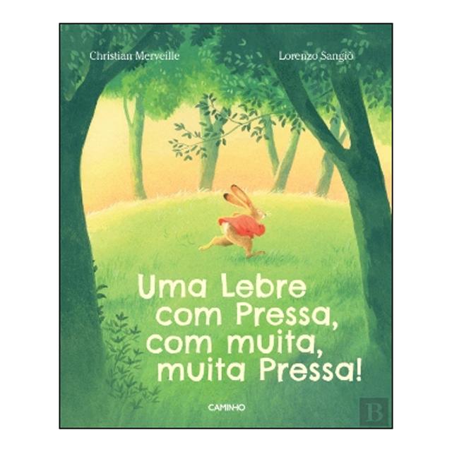 Imagem 0 de Uma Lebre com Pressa, com Muita, Muita Pressa!