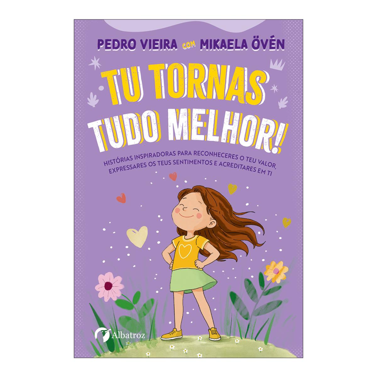 Imagem 0 de Tu Tornas Tudo Melhor!