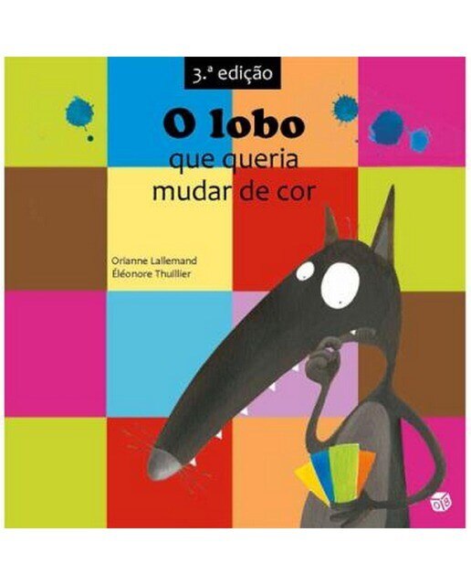 O Lobo que Queria Mudar de Cor
(5ª Edição) 1