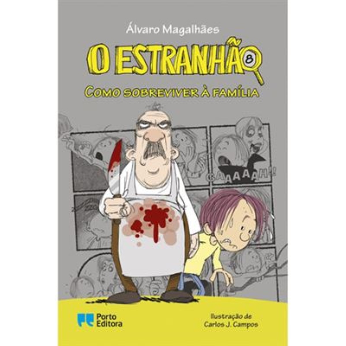 Imagem 0 de O Estranhão - Como Sobreviver à Família