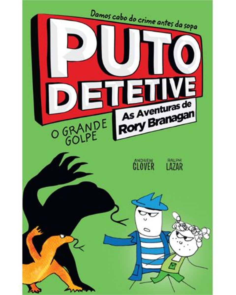 Puto Detetive: as aventuras de Rory Branagan - O grande golpe 1