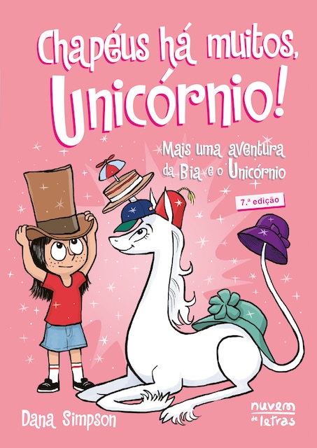Imagem 0 de Bia e o Unicórnio - Chapéus há muitos, unicórnio!