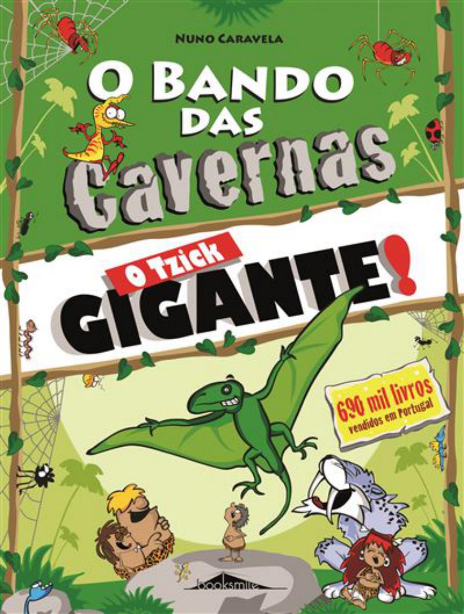 O Bando das Cavernas 31: O Tzick Gigante 1