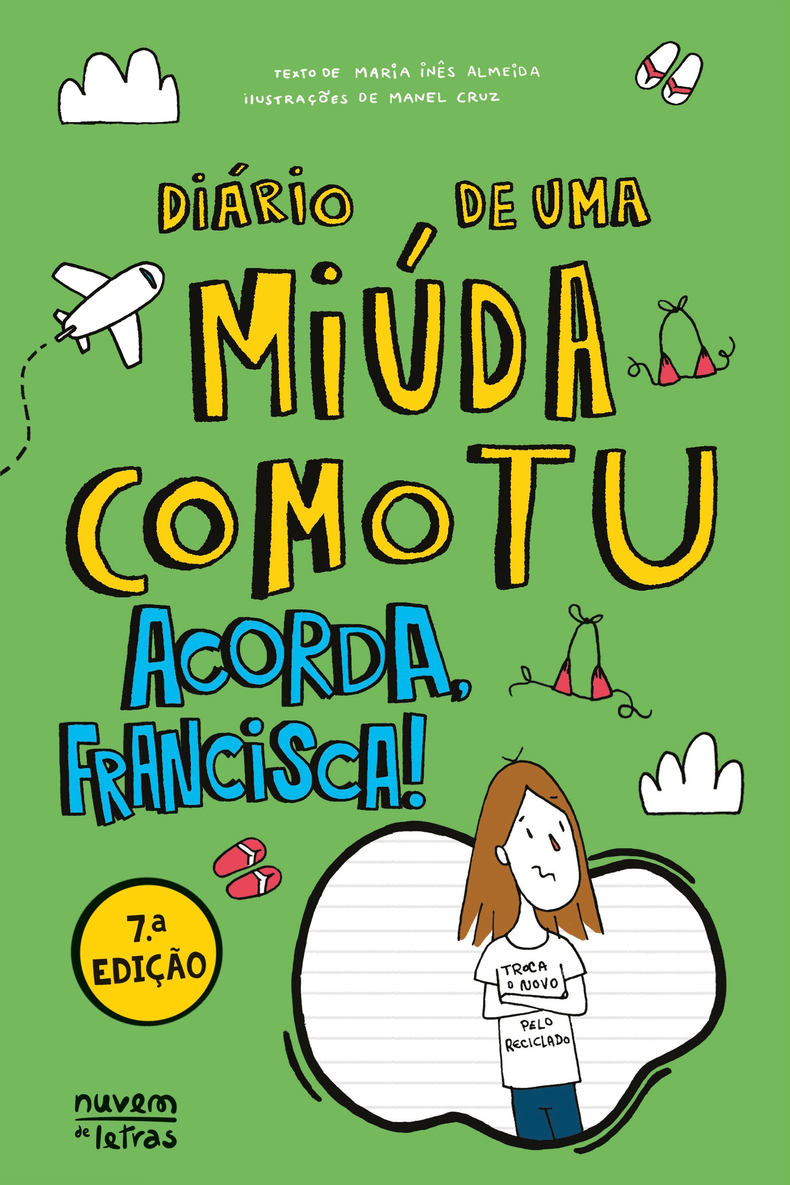 Imagem 0 de Diário de Uma Miúda Como Tu - Acorda, Francisca!