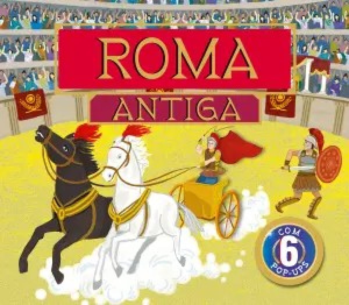 Roma Antiga - Com 6 pop-ups 1