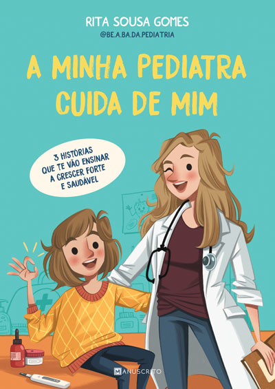 A Minha Pediatra Cuida de Mim 1