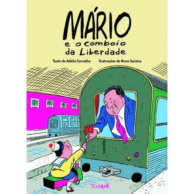 Imagem 0 de Mário e o Comboio da Liberdade