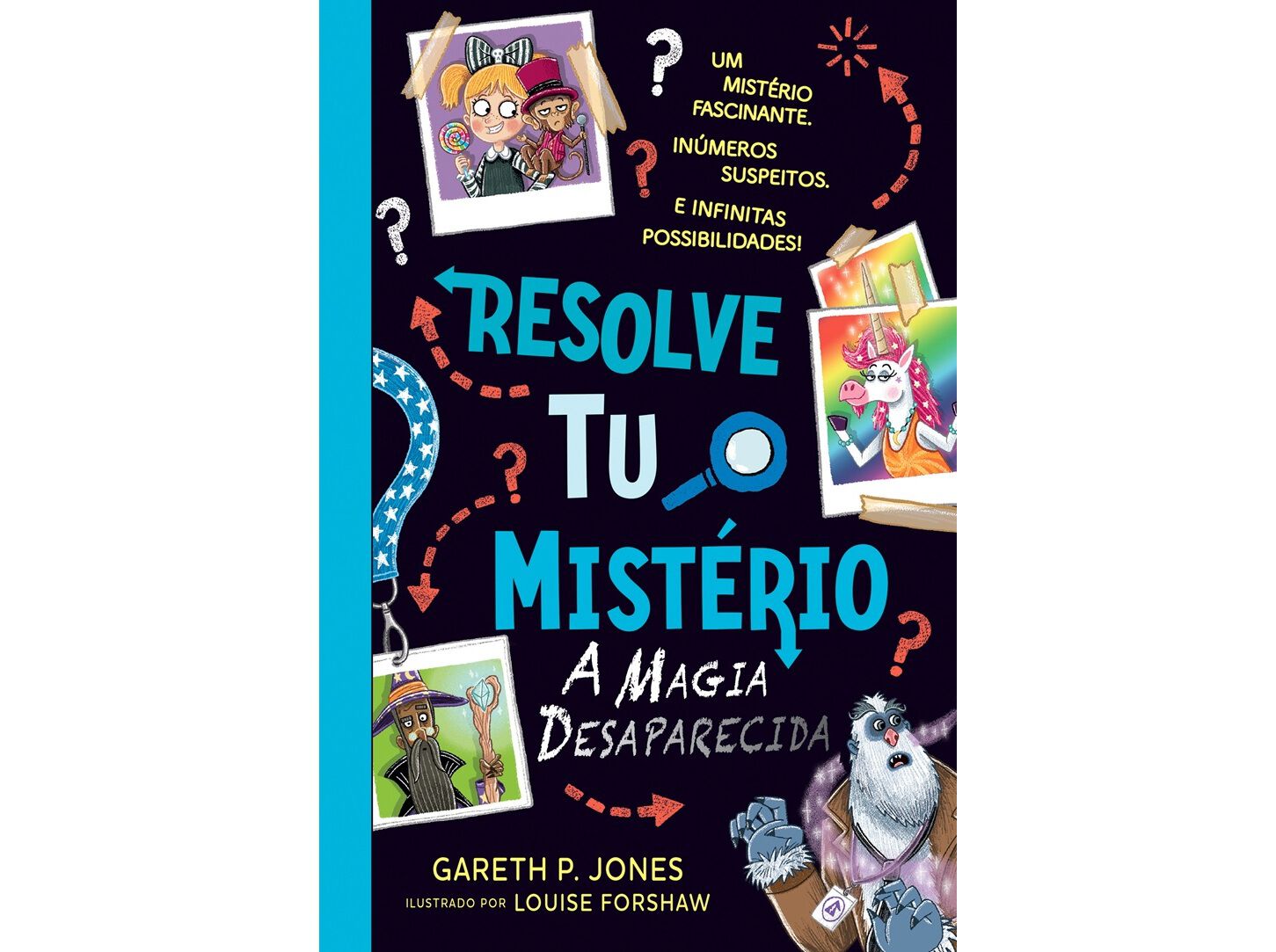 Imagem 0 de Resolve Tu o Mistério - A Magia Desaparecida - N.º 3