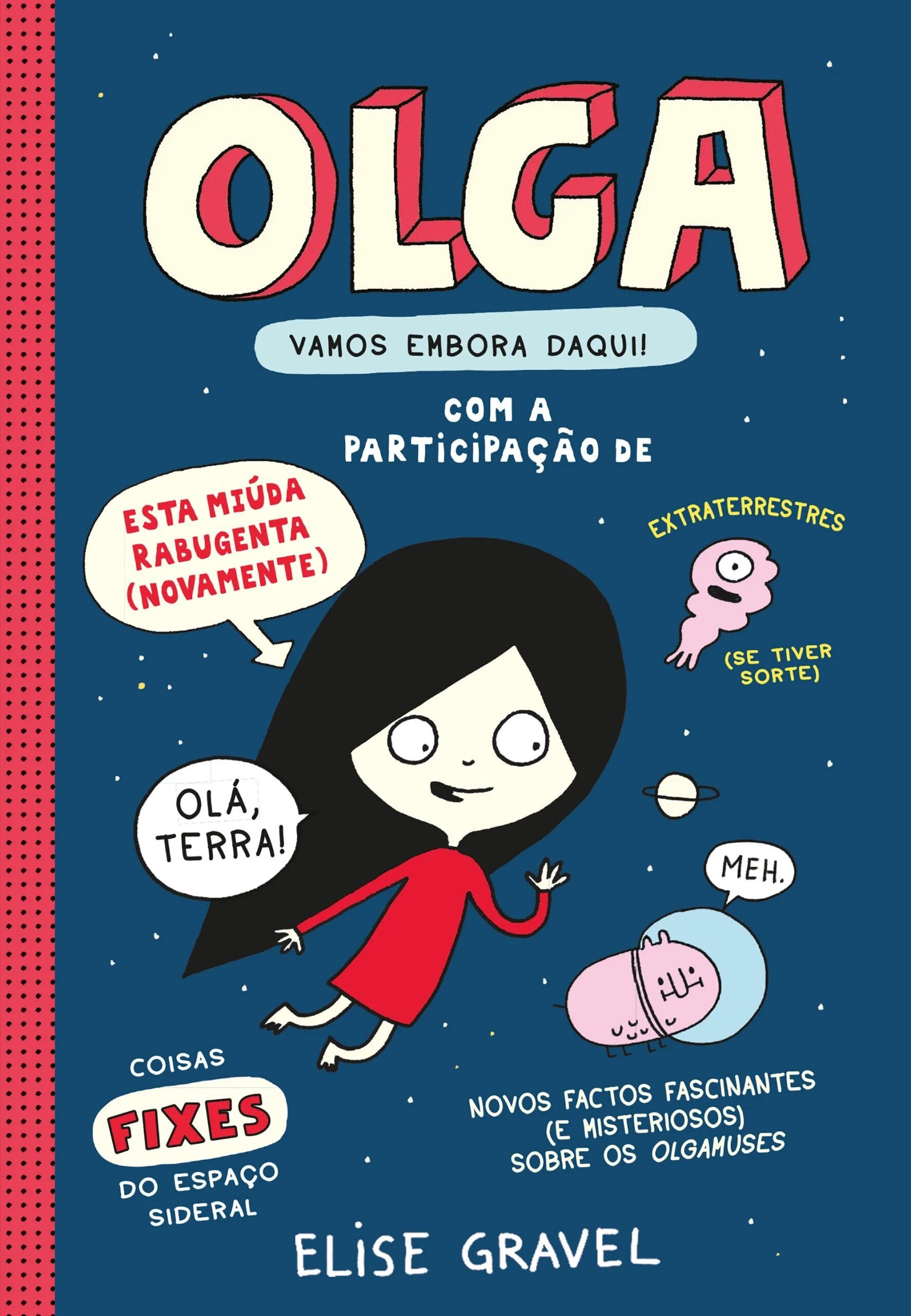 Olga: Vamos embora daqui! 1