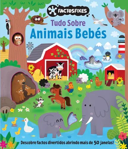 Imagem 0 de Factos Fixes - Tudo Sobre Animais Bebés