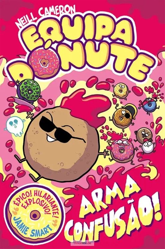 Imagem 0 de Equipa Dónute Arma Confusão!