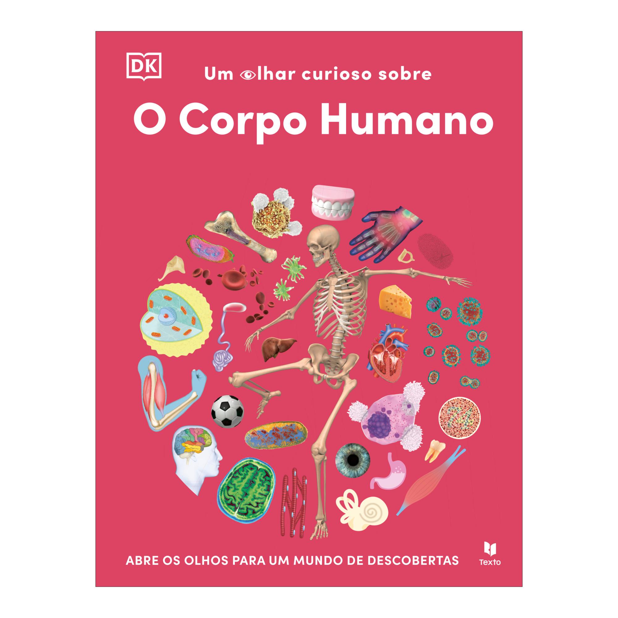 Um Olhar Curioso sobre - O Corpo Humano 1
