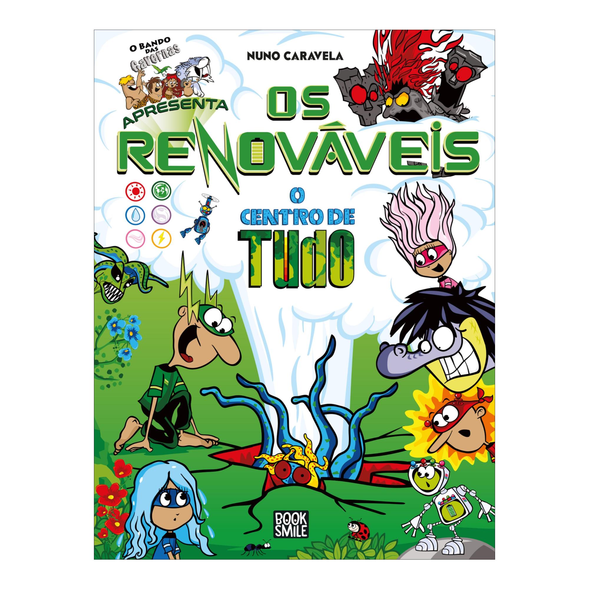 Imagem 0 de O Bando dos Renováveis 4 - O Centro de Tudo